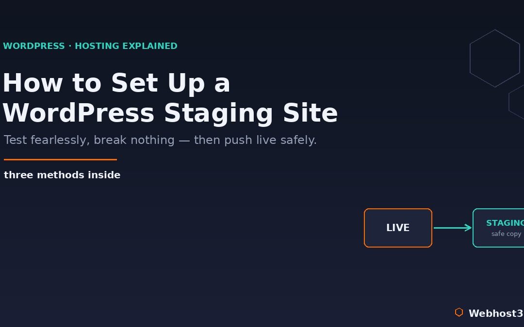 How to set up a WordPress staging site to test changes safely before pushing live